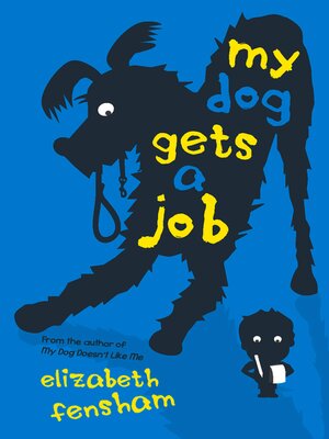 cover image of My Dog Gets a Job